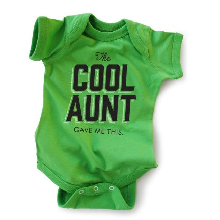 My cool aunt got me this green baby onesie