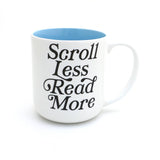 Scroll Less, Read More Mug
