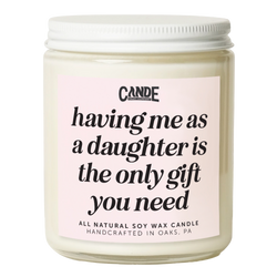 Having Me as a Daughter Candle