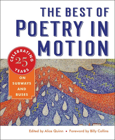 The Best of Poetry in Motion, Celebrating 25 Years on Subways and Buses