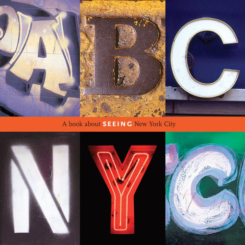 ABC NYC
A BOOK ABOUT SEEING NEW YORK CITY
By Joanne Dugan