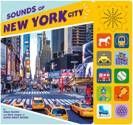 Sounds of New York City By Adam Gamble and Mark Jasper
