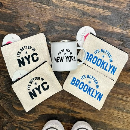 Its Better in NYC Pouch