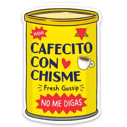 Cafecito Con Chisme Sticker