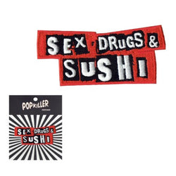 Sex drugs & sushi patch