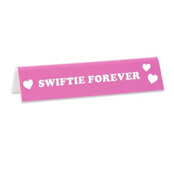 Swiftie Forever Desk Sign 