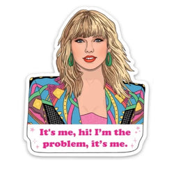 Taylor It's me...Hi! Sticker
