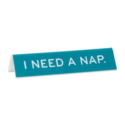 I need a nap desk sign