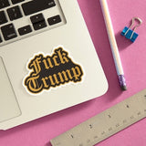 Fuck Trump Vinyl Sticker