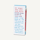 Do you what you love Note pad from Adam JK