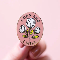 I can & I will enamel pin pink