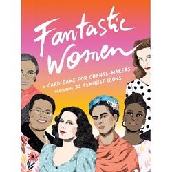 Fantastic Women, A Card Game For Change-Makers