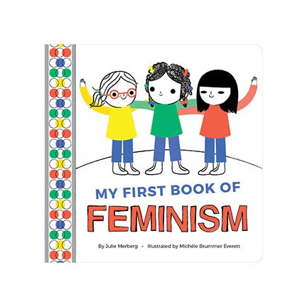 My First Book Of Feminism
