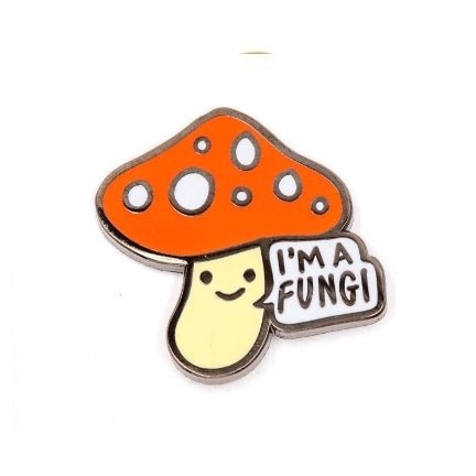 I'm a fungi enamel pin