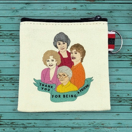 Thank You For Being A Friend - Coin Pouch